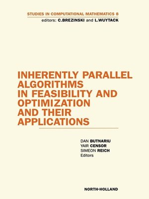 cover image of Inherently Parallel Algorithms in Feasibility and Optimization and their Applications